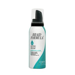 EBIN BRAID FORMULA SETTING MOUSSE SMOOTHING & SHINE - MENTHOL -12.49 Oz